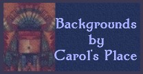 This Background is an Original of Carol's Place.